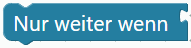 Nur weiter wenn