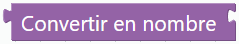 Convertir en nombre …
