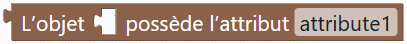 L’objet … possède l’attribut …