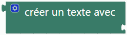 Créer du texte avec …